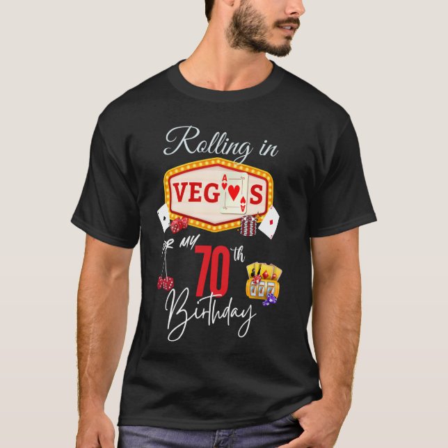 Camiseta Rolando em Vegas para o meu aniversário de 70 - 70 (Frente)