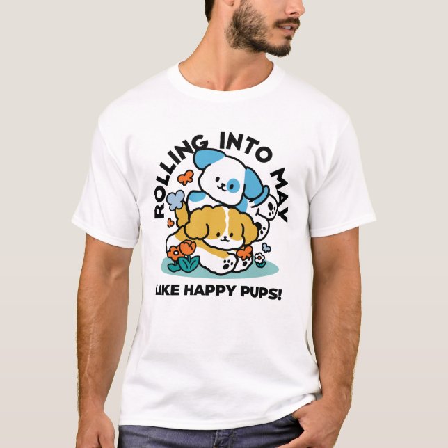 Camiseta Rolando Para Maio Como Pups Felizes - Cachorro Pri (Frente)