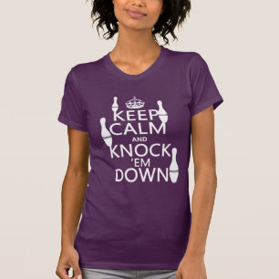 Camiseta Rolar mantem a calma e bate-os para baixo - todas