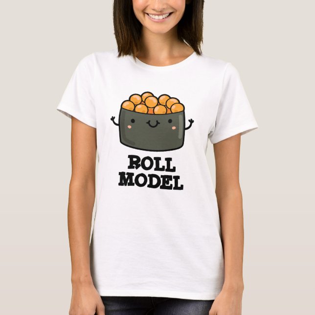 Camiseta Roll Modelo Funny Comida Sushi Roll Pun (Frente)