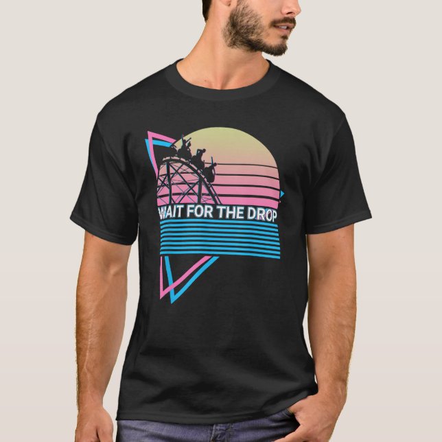 Camiseta Roller Coaster Rollercoaster Retro Wait For The Dr (Frente)