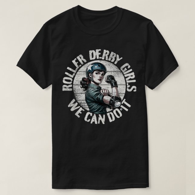 Camiseta Roller Derby Girls Pode Fazer Com Que Role Derby 3 (Frente do Design)