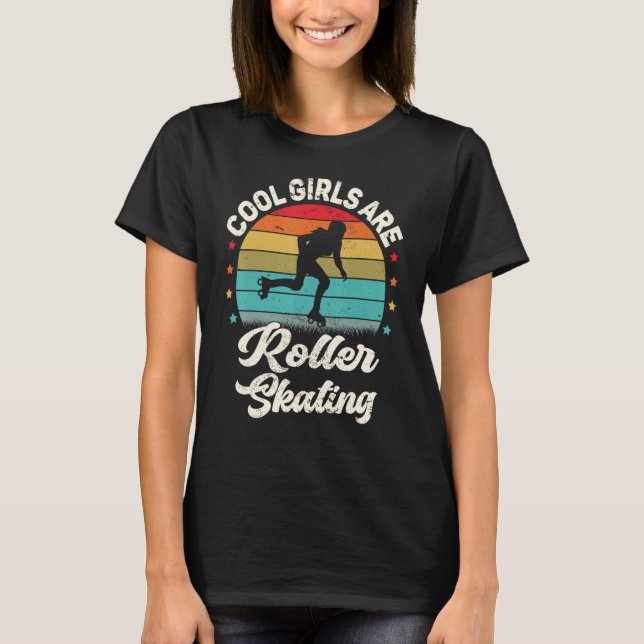 Camiseta Roller Skater Retro Cool Girls Are Roller Skating (Frente)