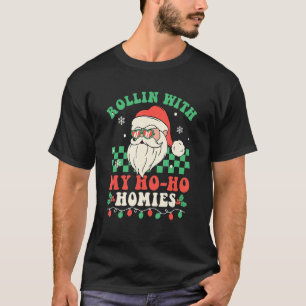 Camiseta Rollin Com Meus Papais noeis Ho Homies Groovy Retr