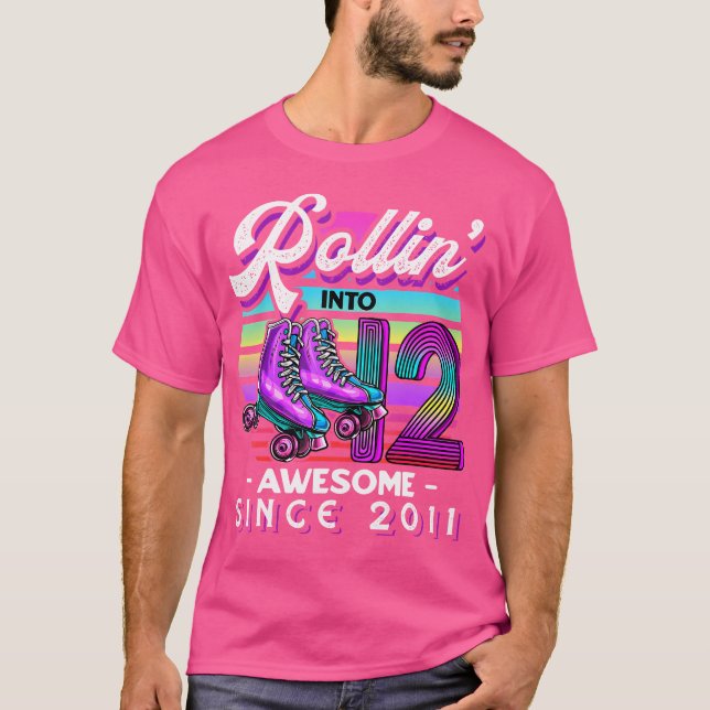 Camiseta Rollin Into 12 Awesome 2011 Roller Skating 12Th Bi (Frente)