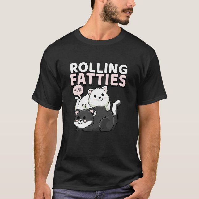 Camiseta Rolling Fatties (Declaração Divertida de Gato & Gr (Frente)