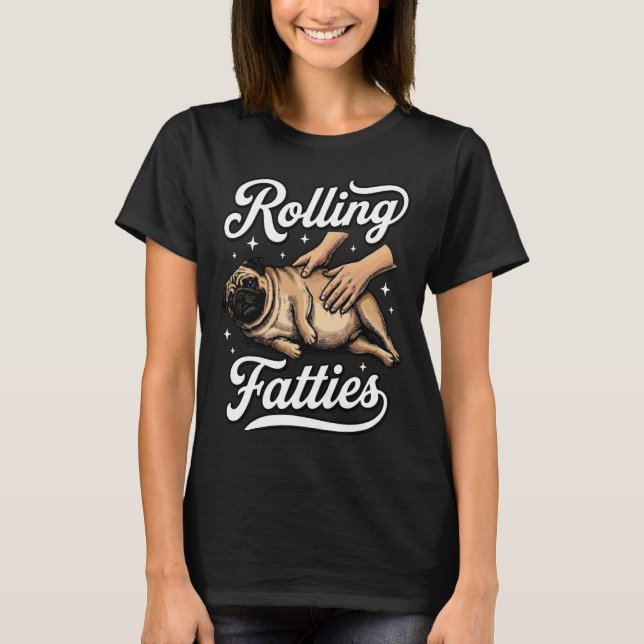 Camiseta Rolling Fatties Pug 1 (Frente)