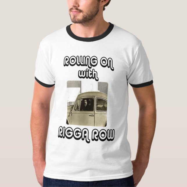Camiseta Rolling on with Rigga Row (Frente)