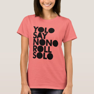 Camiseta Rolo de YOLO enchido só