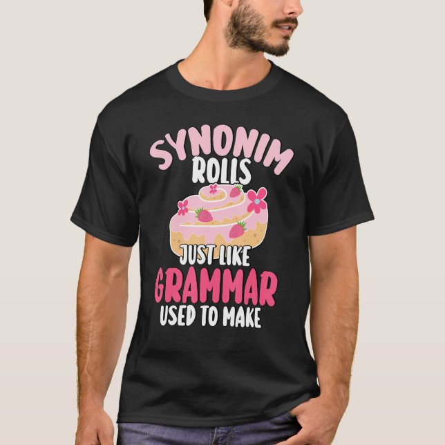 Camiseta Rolos de Sinônimo Assim Como a Gramática Costumava (Frente)
