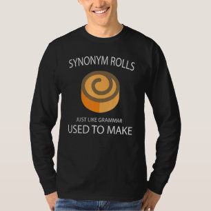 Camiseta Rolos de Sinônimo Assim Como a Gramática Costumava