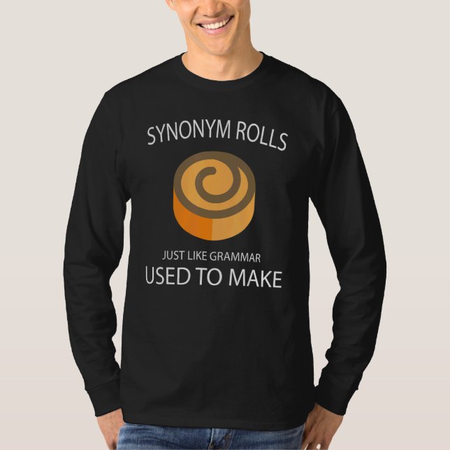 Camiseta Rolos de Sinônimo Assim Como a Gramática Costumava (Frente)