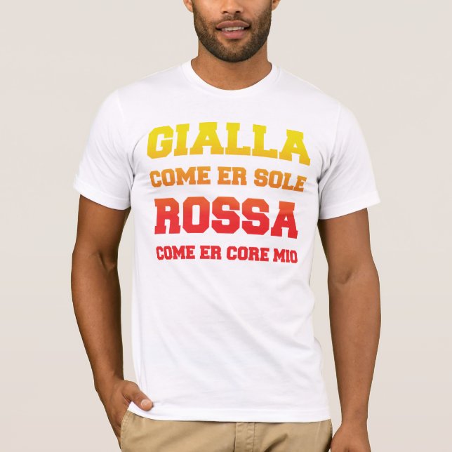 Camiseta Roma Gialla come er sole Rossa come er core mio (Frente)
