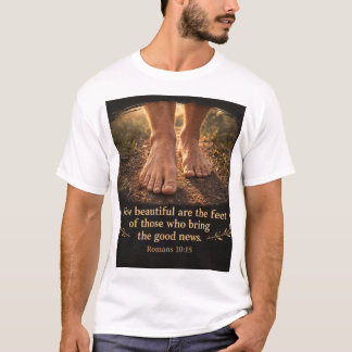 Camiseta Romanos 10:15 Quão belos são os pés