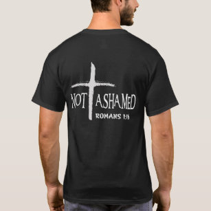 Camiseta Romanos não envergonhados 1:16 Jesus cristão