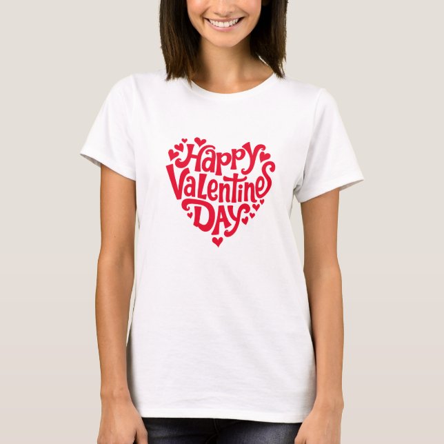 Camiseta Romantic Valentine’s Day Quote T-Shirt (Frente)