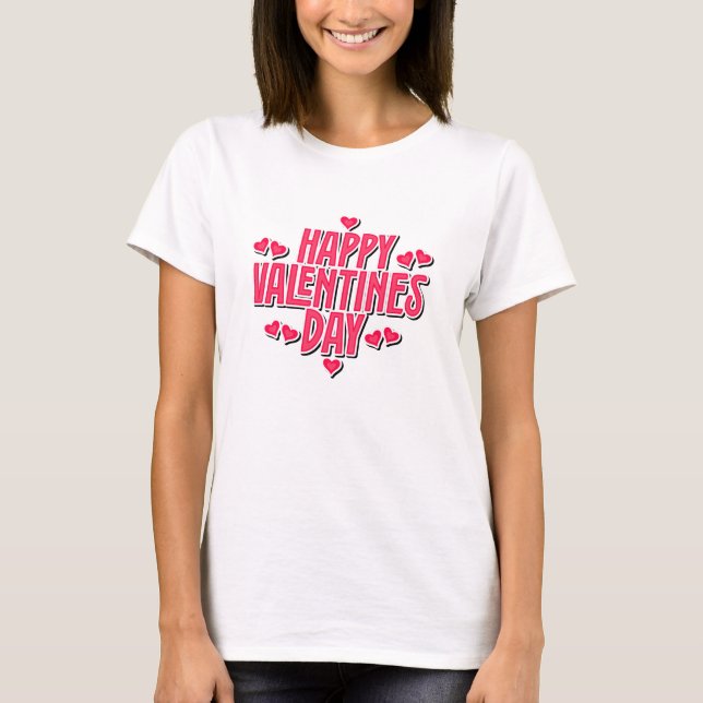 Camiseta Romantic Valentine’s Day Quote T-Shirt (Frente)