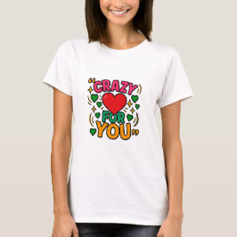 Camiseta Romantic Valentine’s Day T-Shirt
