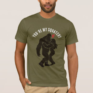 Camiseta Romântica Engraçada do Pé-Grande “Você é 