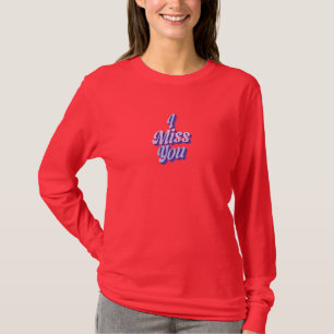 Camiseta Romântica 'Eu Sinto Sua Falta'