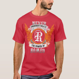 Camiseta Romeo Name Shirt Nunca Subestima O Poder De