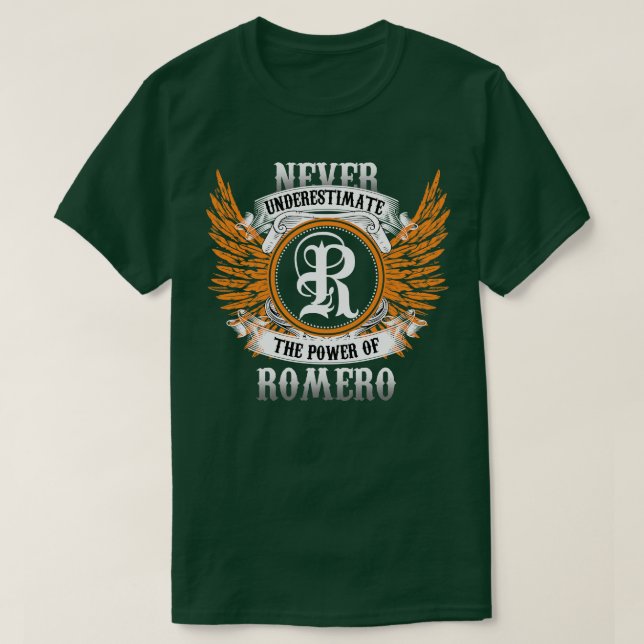 Camiseta Romero Name Shirt Nunca Subestima O Poder De (Frente do Design)