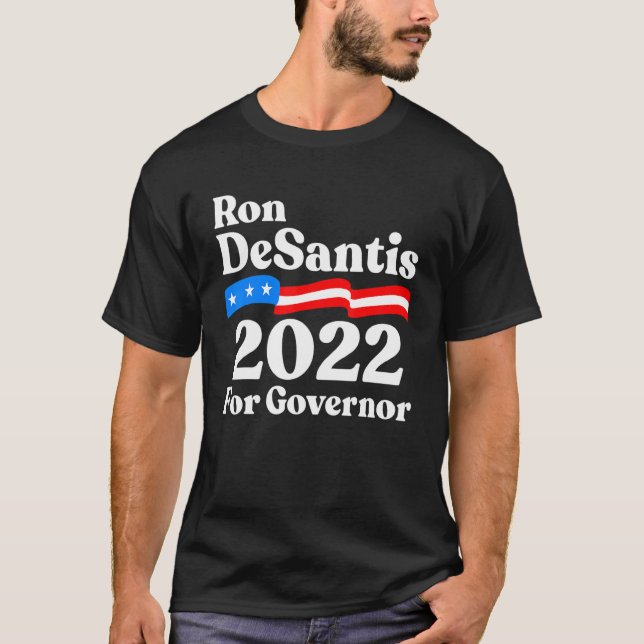 Camiseta Ron Desantis For Governador Republican Desantis Fo (Frente)