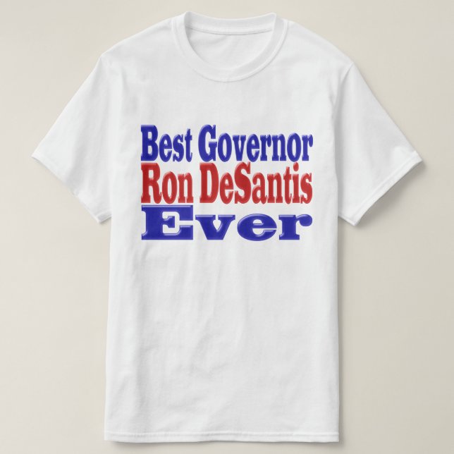 Camiseta Ron DeSantis o melhor Governador de sempre - texto (Frente do Design)