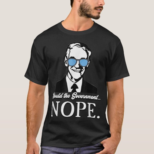 Camiseta Ron Paul Deveria O Governo Não Liberdade (Frente)