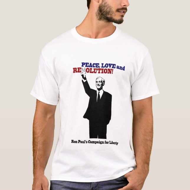 Camiseta Ron Paul - paz, amor e revolução! (Frente)