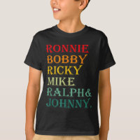 Ronnie Bobby Ricky Mike Ralph E Johnny