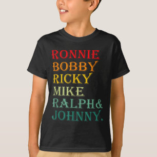Camiseta Ronnie Bobby Ricky Mike Ralph E Johnny