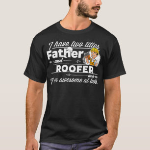 Camiseta Roofer And Father D0010204A