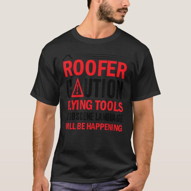 Camiseta Roofer Caution Tools Obscenation Language (Linguag (Frente)