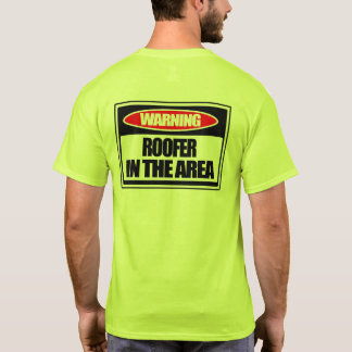Camiseta Roofer de advertência na área