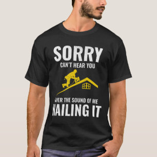 Camiseta Roofer Humor - Colocando o telhado de ti