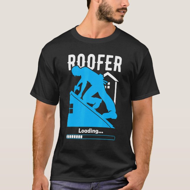 Camiseta Roofer Loading Roofer (Frente)