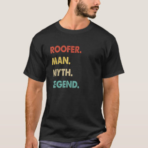 Camiseta Roofer Man Myth Legend