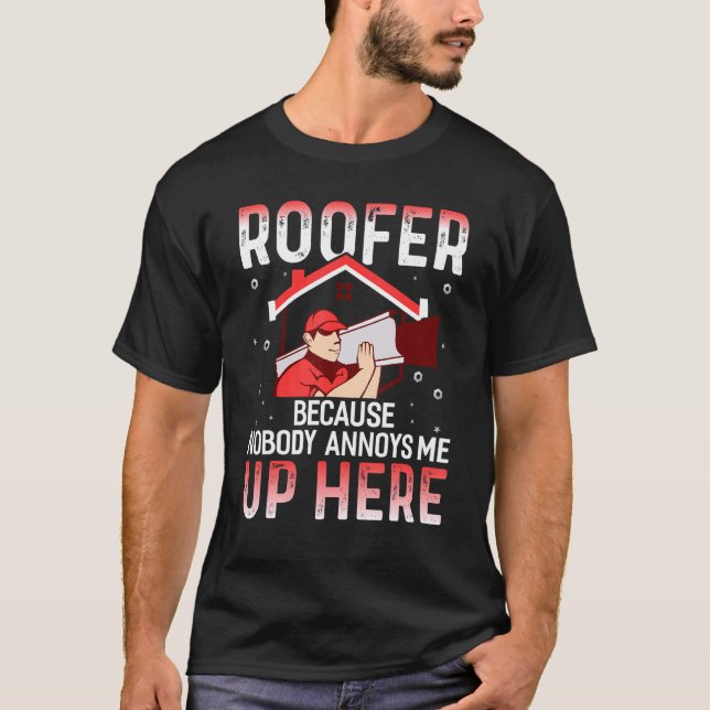 Camiseta Roofer Porque Ninguém Me Engana Aqui Em Cima, Roof (Frente)