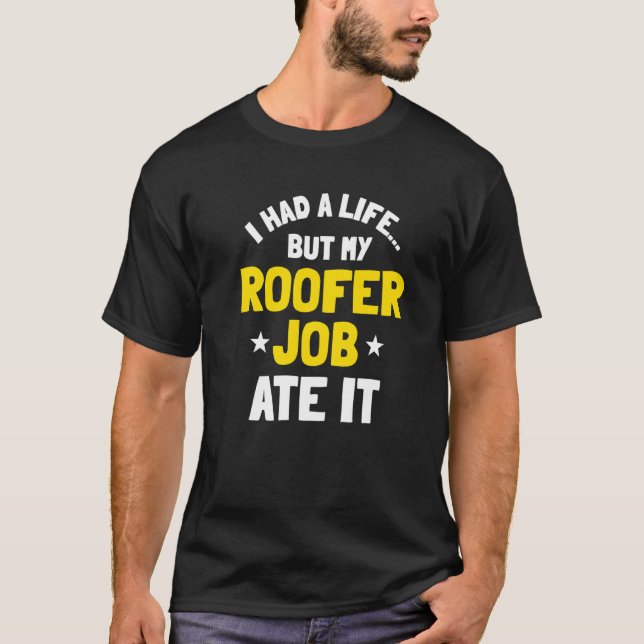 Camiseta Roofer Roofing Roof Carpenter Profissão (Frente)