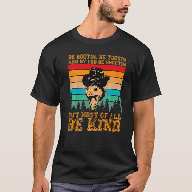 Camiseta Rootin Tootin and by God be shootin' be kind graph (Frente)
