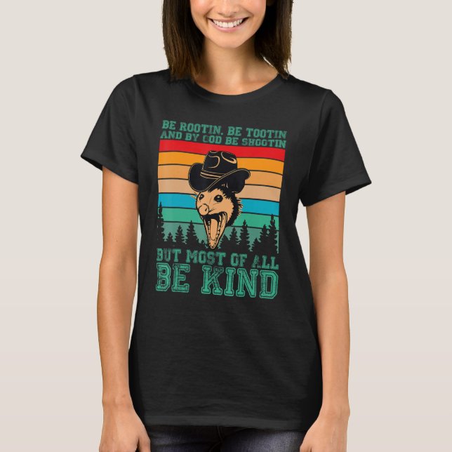 Camiseta Rootin Tootin and by God be shootin' be kind graph (Frente)