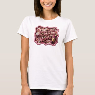 Camiseta Rosa Chamativo DÊ-ME VINHO E AMOR