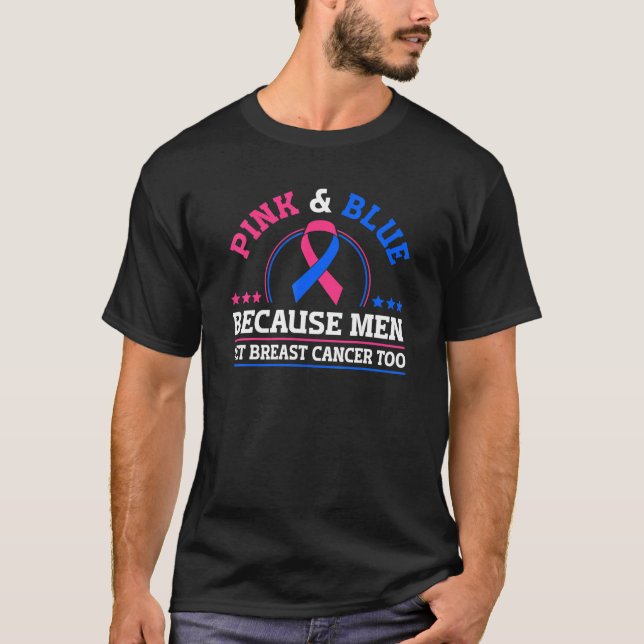 Camiseta Rosa E Azul Porque Os Homens Também Têm Cancer De  (Frente)