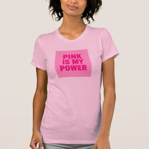 Camiseta Rosa é o meu poder - capacitando a camisa-T femini