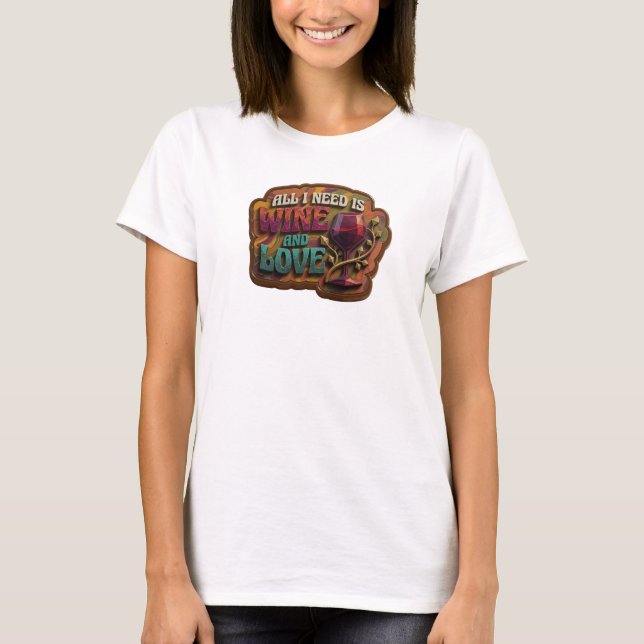 Camiseta Rosa Fresca TUDO O QUE PRECISO É VINHO E  (Frente)
