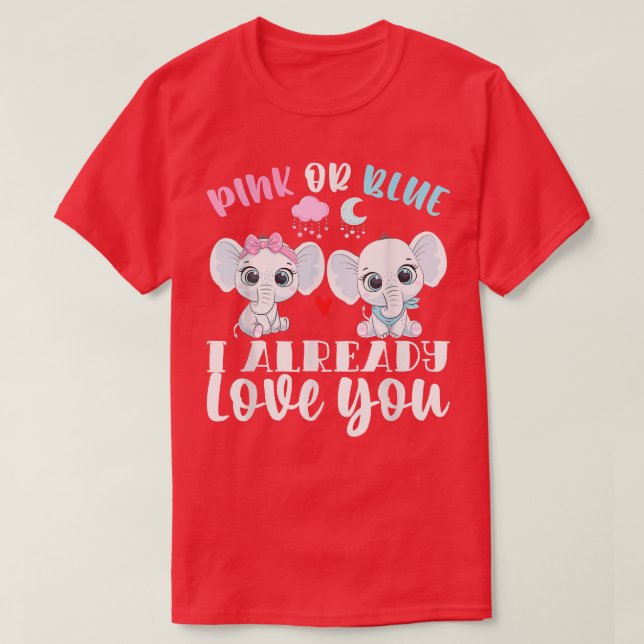 Camiseta Rosa Ou Azul, Eu Já Te Amo. (Frente do Design)