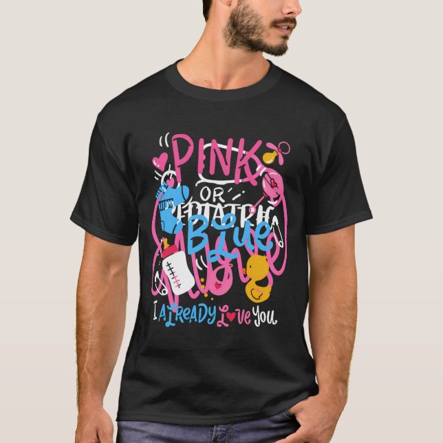 Camiseta Rosa Ou Azul Eu Já Te Amo A Revelação De Gênero (Frente)