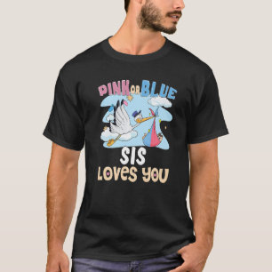 Camiseta Rosa ou Azul Mana Te Ama Melhor Irmã Para Sempre G