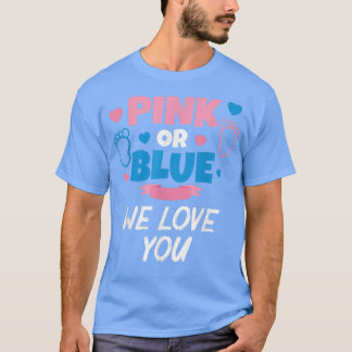 Camiseta Rosa Ou Azul Nós Amo-Te A Revelação Do Gênero Do B